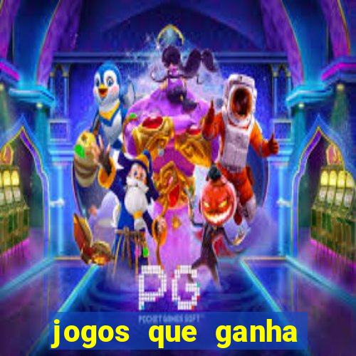 jogos que ganha dinheiro sem depositar nada